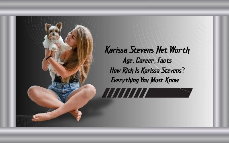 Karissa Stevens Net Worth: Biography, Career & Earnings (2025) Karissa Stevens Net Worth